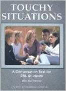 Touchy Situations: A Conversation Text for ESL Students