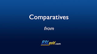 Comparatives Video