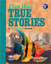 Even More True Stories: An Intermediate Reader from ESLgold.com