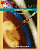 Reading Connections Intermediate: Skills and Strategies for Purposeful Reading Student Book from ESLgold.com