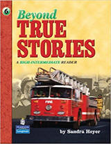 Beyond True Stories: A High-Intermediate Reader from ESLgold.com