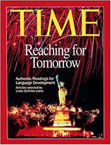 Time: Reaching for Tomorrow: Authentic Readings for Language Development from ESLgold.com